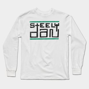 Steely Dan // Retro Vintage Typograpy Style Long Sleeve T-Shirt